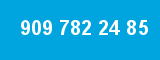 909 782 24 85
